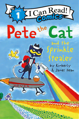 Pete The Cat And The Sprinkle Stealer, De Dean, James. Editorial Harpercollins, Tapa Dura En Inglés