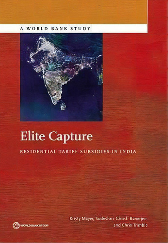 Elite Capture, De Kristy Mayer. Editorial World Bank Publications, Tapa Blanda En Inglés