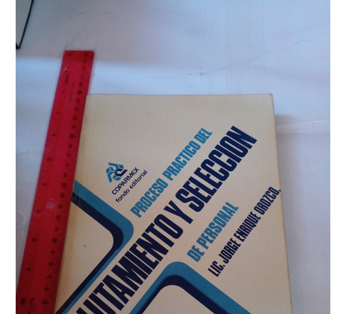 Proceso Practico Del Reclutamiento Y Seleccion De Personal (Usado)