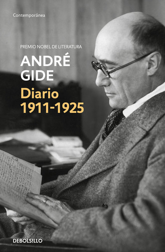 Diario (1911 - 1925), De Gide, André. Editorial Debolsillo, Tapa Dura En Español