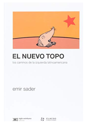 El Nuevo Topo, Sader, Ed. Sxxi
