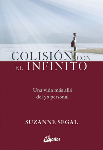 Colision Con El Infinito - Segal Suzanne