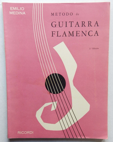 Método De Guitarra Flamenca Emilio Medina - Ricordi