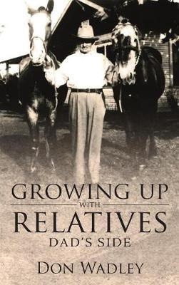 Libro Growing Up With Relatives - Don Wadley