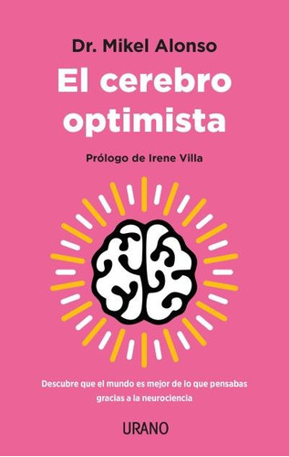 Libro El Cerebro Optimista - Alonso, Mikel