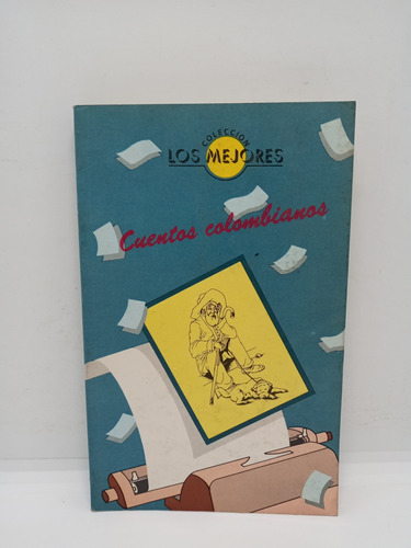 Colección Los Mejores Cuentos Colombianos - Literatura