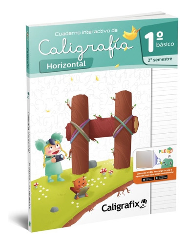 Caligrafia Horizontal 1º Básico 2do Semestre - Caligrafix