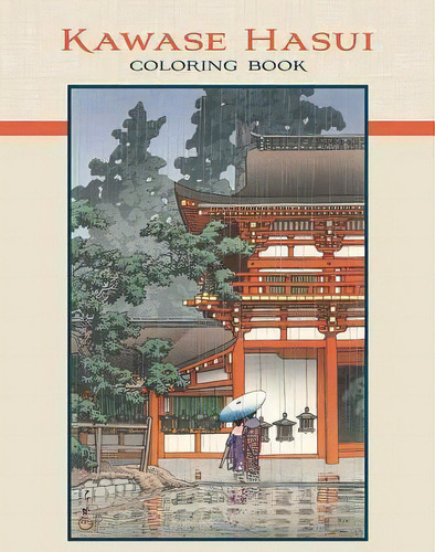 Kawase Hasui Cb159: Coloring Book, De Kawase Hasui., Vol. 1. Editorial Pomegranate Communications Inc Us, Tapa Blanda En Inglés
