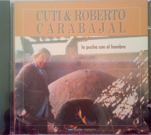 Cd Cuti & Roberto Carabajal   La Pucha Con El Hombre 