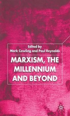 Marxism, The Millennium And Beyond -                    ...