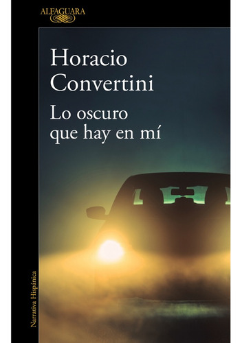 Lo Oscuro Que Hay En Mi - Horacio Convertini