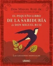 Libro - Pequeño  De La Sabiduria De Don Miguel Ruiz, El