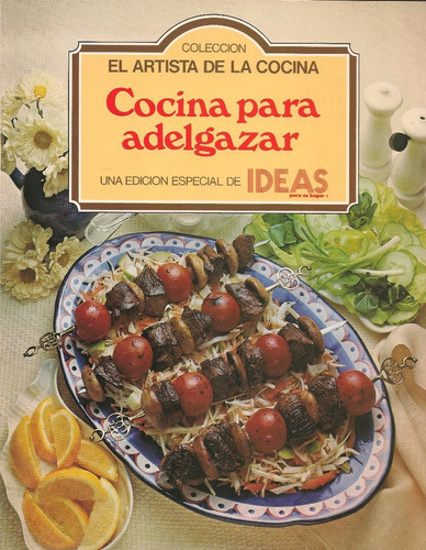 Cocina Para Adelgazar Colección El Artista De La Cocina