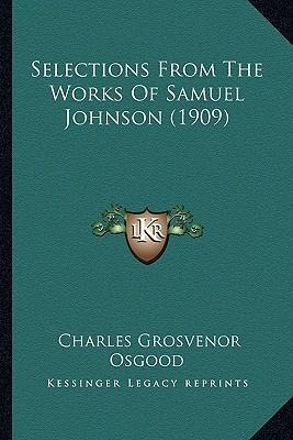Libro Selections From The Works Of Samuel Johnson (1909) ...