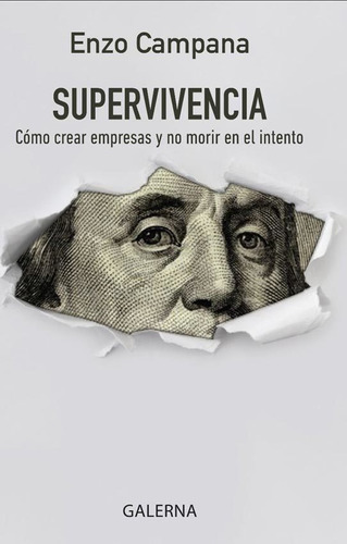 Supervivencia - Como Crear Empresas Y No Morir En El Intento