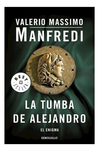 Libro Tumba De Alejandro El Enigma (pocket) De Manfredi Vale