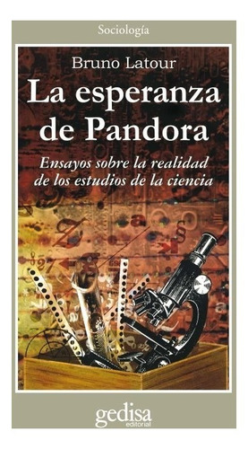 La Esperanza De Pandora, Latour, Ed. Gedisa