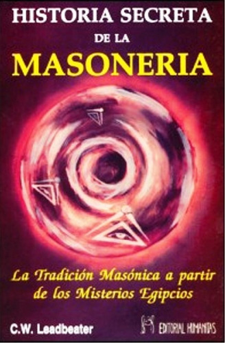 Historia Secreta De La Masoneria