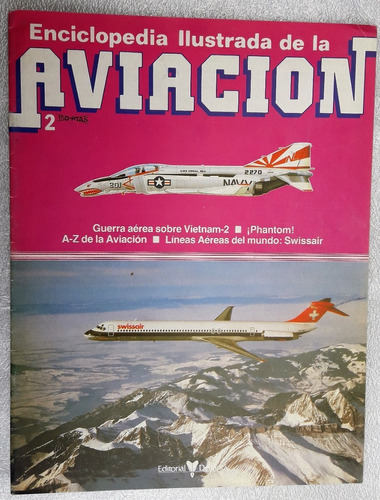 Enciclopedia Ilustrada De La Aviación Fascículo 2 Impecable