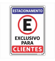 Comprar Placa Estacionamento Exclusivo Proibido Estacionar Cliente