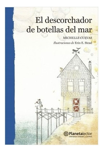 Libro El Descorchador De Botellas Del Mar