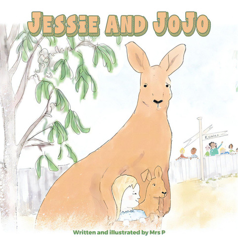 Jessie And Jojo, De P.. Editorial Austin Macauley, Tapa Blanda En Inglés