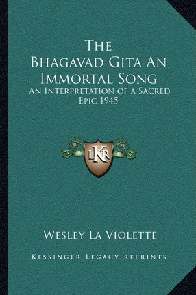 Libro The Bhagavad Gita An Immortal Song - Wesley La Viol...