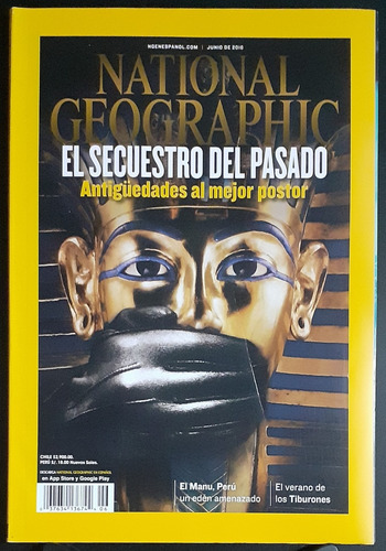 Revista National Geographic / El Secuestro Del Pasado.