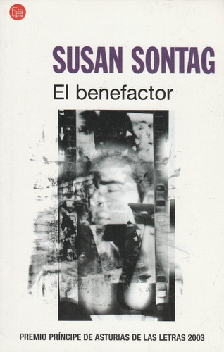 Libro Físico El Benefactor Susan Sontag 1era Edición 2005
