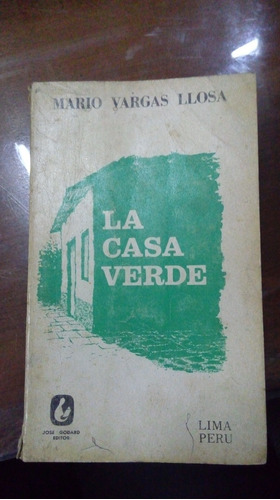 Libro La Casa Verde     Mario Vargas Llosa