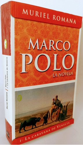 Marco Polo 1 La Caravana De Venecia 
