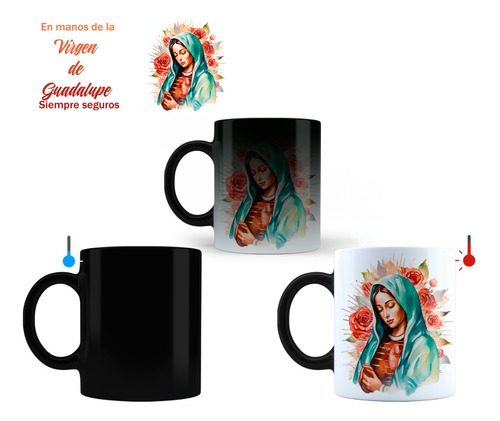 Taza Magica 11 Oz Ts4. Virgen De Guadalupe: Fe Y Devoción