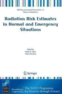 Radiation Risk Estimates In Normal And Emergency Situatio...