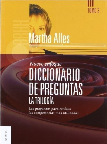 Diccionario De Preguntas. La Trilogia - Martha Alles, De Martha Alles. Editorial Granica En Español