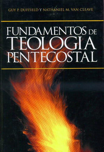 Fundamentos De Teologia Pentecostal®