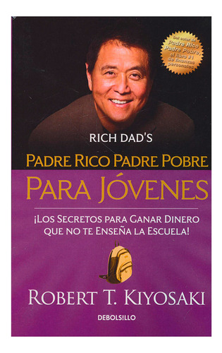 Libro Padre Rico, Padre Pobre Para Jóvenes