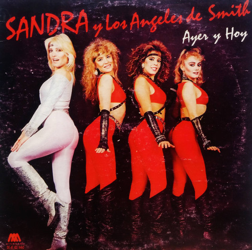 Sandra Y Los Ángeles De Smith - Ayer Y Hoy /r Lp Y