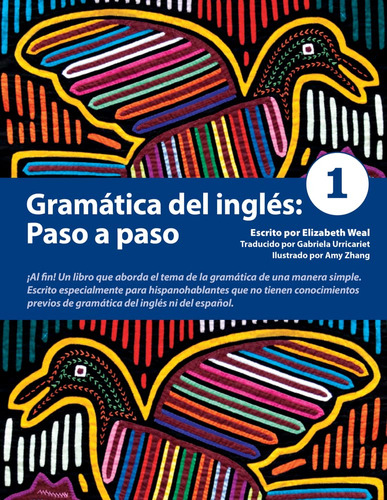 Gramática Inglesa: Paso A Paso 1, Edición En Español