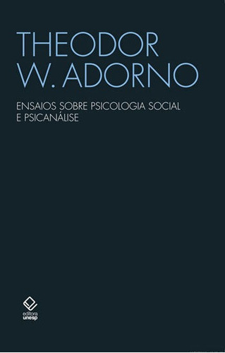 Ensaios Sobre Psicologia Social E Psicanálise