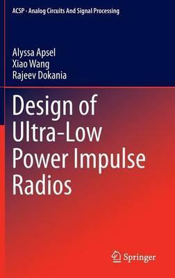 Libro Design Of Ultra-low Power Impulse Radios - Alyssa A...