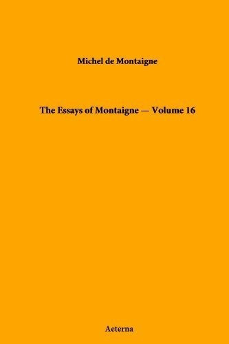 Los Ensayos De Montaigne Volumen 16