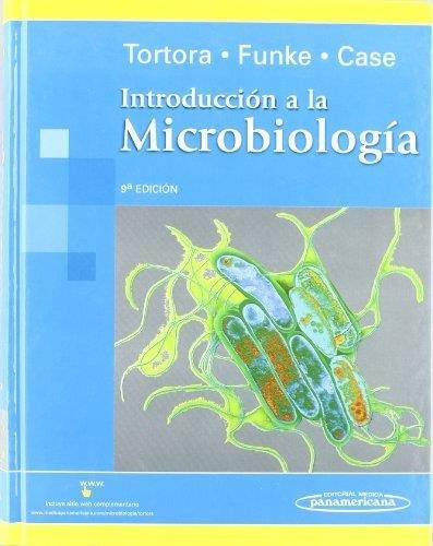 Introduccion A La Microbiologia 9ed-tortora Funke-medica Pan