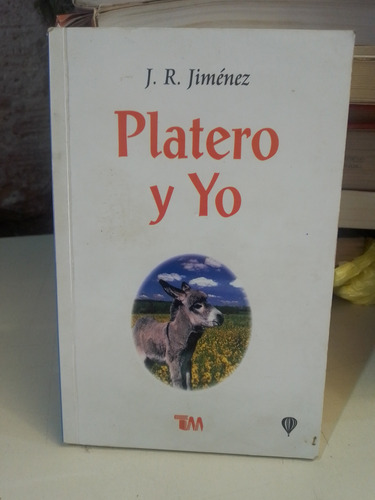 Platero Y Yo - J. R. Jiménez