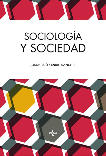 Sociologãâa Y Sociedad, De Picó, Josep. Editorial Tecnos, Tapa Blanda En Español