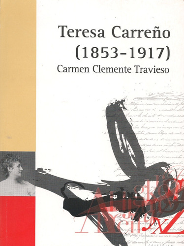 Teresa Carreño 1853-1917 (biografía) / Carmen C. Travieso