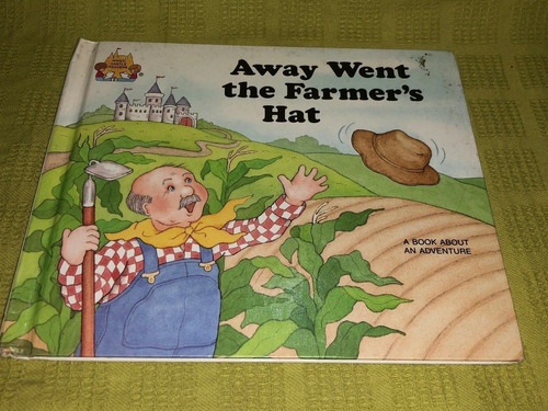 Away Went The Farmer's Hat - Jane Belk Moncure