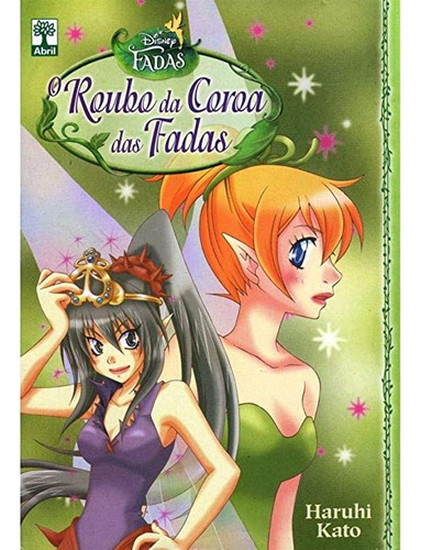 O Roubo Da Coroa Das Fadas, De Haruhi Kato. Editora Abril, Capa Mole Em Português