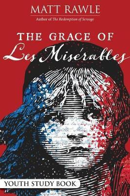 Libro Grace Of Les Miserables Youth Study Book, The - Mat...