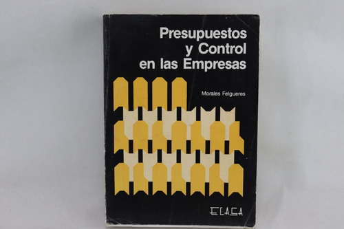 L5913 Morales -- Presupuestos Y Control En Las Empresas