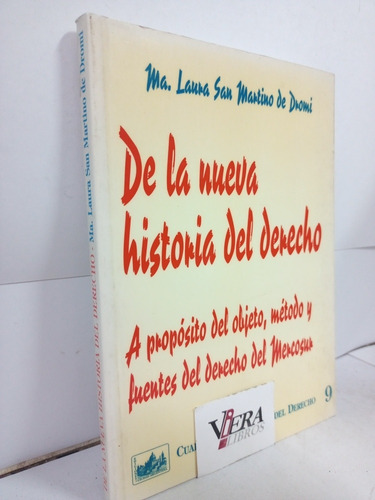 De La Nueva Historia Del Derecho - San Martino De Dromi